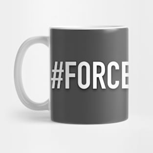 Force Out Hate Mug